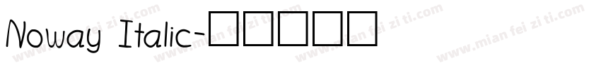 Noway Italic字体转换